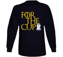 Load image into Gallery viewer, For The Cup Game of Thrones Boston Hockey Fan T Shirt - image_bef781a8-72c3-4317-b014-3d95dcaa39db
