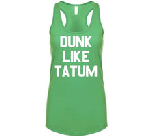 Load image into Gallery viewer, Dunk Like Tatum Boston Basketball Sports Fan T Shirt - image_bf44dd19-decc-4b4f-98ac-b54810c42d16