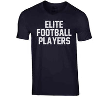 Load image into Gallery viewer, Elite Football Players New England Football Fan T Shirt - image_c0062eb1-65a0-4a22-9adb-f5c57ec60107