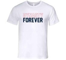 Load image into Gallery viewer, Dynasty Forever 6 New England Football Fan T Shirt - image_c1d9d881-10a2-4f5f-9aa4-6d49691b125a