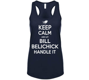 Bill Belichick Keep Calm New England Football Fan T Shirt - image_c4c66d97-aa64-4875-9d2d-010487cc92e4