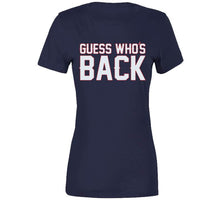 Load image into Gallery viewer, Guess Whos Back New England Football Fan T Shirt - image_c5cbe111-c749-416c-bffb-a6f395a73d7e