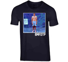 Load image into Gallery viewer, Baddest Mofo on the Planet Tom Brady BMFOTP Football Fan T Shirt - image_c6bf5ab1-8a09-4847-9dcd-f6b019e3ac91