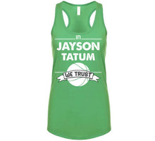 Load image into Gallery viewer, Jayson Tatum We Trust Boston Basketball Fan T Shirt - image_c7883c31-6ec7-40ff-ab5d-6df95cfa3e7e