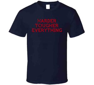 Angry Tom Harder Tougher Everything New England Football Fan T Shirt - image_cd18d07f-fdee-4836-8370-6bedc097d4d2