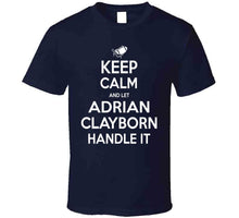 Load image into Gallery viewer, Adrian Clayborn Keep Calm New England Football Fan T Shirt - image_cdd55618-d335-449a-9c15-cab0f157af8b