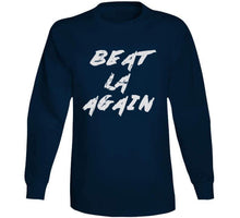 Load image into Gallery viewer, Beat LA Again New England Football Fan T Shirt - image_ce607a84-b4dd-4d3b-94d8-7833befb845c