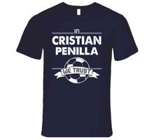 Load image into Gallery viewer, Cristian Penilla We Trust New England Soccer T Shirt - image_ce88bc84-d1e8-4ae7-a488-31b9ec69a13a