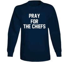 Load image into Gallery viewer, Pray For The Chiefs Tom Brady New England Football Fan T Shirt - image_d114723c-1bda-4ff6-b944-f8c6a10e6a59