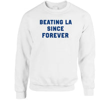 Load image into Gallery viewer, Beating La Since Forever New England Football Fan T Shirt - image_d22a97a1-3713-485b-a4fb-483736ec3c26