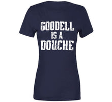 Load image into Gallery viewer, Funny Goddell Is A Douche Commissioner New England Football T Shirt - image_d82859c7-6ef7-4e41-b63d-b14ffe7aa380