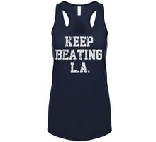 Load image into Gallery viewer, Keep Beating LA New England Football Fan T Shirt - image_dd8784de-92c1-4573-b099-06ffceb26ada