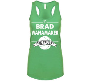 Brad Wanamaker We Trust Boston Basketball Fan T Shirt - image_de933e51-2c54-4403-bb12-1f2756855c26