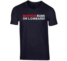 Load image into Gallery viewer, Boston Runs On Lombardi City Of Champions Football Fan T Shirt - image_df55d2cf-65ab-441f-bfad-45a74a94957b