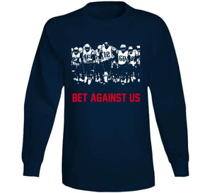 Bet Against Us New England Football Fan Team T Shirt - image_e28f0a19-0855-456a-8eed-bd326521a1c9