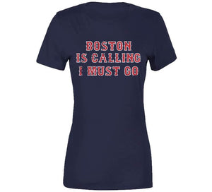 Boston is Calling I Must Go Boston Baseball Fan T Shirt - image_e42d0a3e-adf9-4e3b-ad0f-2712487fbae2