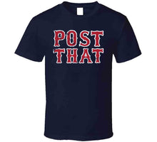 Load image into Gallery viewer, David Price Post That Quote Boston Baseball Fan T Shirt - image_e50957e7-bcf4-4062-a5fd-b028e381a031
