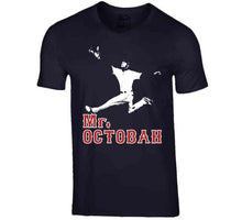 Load image into Gallery viewer, Andrew Benintendi Mr Octobah Boston Baseball Fan T Shirt - image_e50d5cc4-a13c-4ec9-97b0-af948f9f80e2