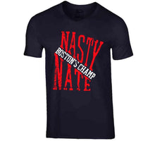 Load image into Gallery viewer, Nasty Nate Nathan Eovaldi Champ Boston Baseball Fan T Shirt - image_e7d13ca3-84a7-4d39-8ac8-ccbac6245be8