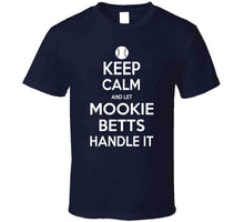 Load image into Gallery viewer, Mookie Betts Keep Calm Boston Baseball Fan T Shirt - image_e7db39a0-50fc-40f5-9947-dacb051f2165