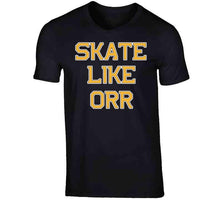 Load image into Gallery viewer, Skate Like Orr Boston Hockey Fan T Shirt - image_e818491e-15fa-4b40-af88-a1f2f14d901a