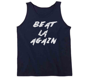 Beat LA Again New England Football Fan T Shirt - image_e83017f4-6851-4c95-ae3b-da0a87ed151a