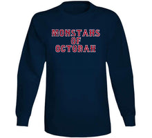 Load image into Gallery viewer, Monstahs of Octobah Champions Boston Baseball Fan T Shirt - image_e99bcdfd-5573-4c29-9546-c2b48ab75e09