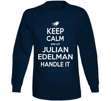 Load image into Gallery viewer, Julian Edelman Keep Calm New England Football Fan T Shirt - image_ec2d8a14-ec17-4ff2-8efa-b5efdc1bb97f
