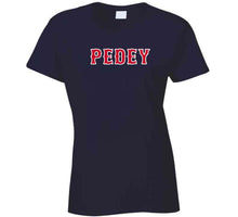 Load image into Gallery viewer, Dustin Pedroia Nickname Pedey Boston Baseball Fan T Shirt - image_ef49023f-5e6b-4fb9-849d-766ce0df83f8