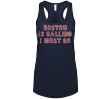 Load image into Gallery viewer, Boston is Calling I Must Go Boston Baseball Fan T Shirt - image_f27be55c-280f-4daa-aa1a-28efc64f9a84