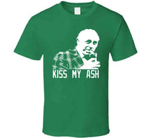 Load image into Gallery viewer, Red Auerbach Legendary Basketball Kiss My Ash Coach T Shirt - image_f3dd0ebf-d0b5-494d-9df1-59227785b578