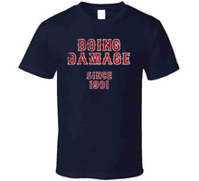 Load image into Gallery viewer, Doing Damage Since 1901 Boston Baseball Fan T Shirt - image_f447af56-5552-4667-89e9-c595d8aec6c1