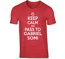 Load image into Gallery viewer, Gabriel Somi Keep Calm Pass To New England Soccer T Shirt - image_f4cf5fc9-3d4c-48ea-950b-a01b857ac86c