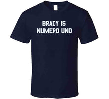 Load image into Gallery viewer, Brady Is Numero Uno Arnold Pumping Iron Parody Football T Shirt - image_f7403dc5-04da-4e6a-a0f8-f4c90f678e4a