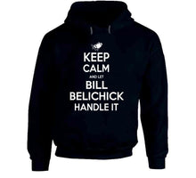 Load image into Gallery viewer, Bill Belichick Keep Calm New England Football Fan T Shirt - image_f84b3786-4071-41df-8408-6bcaae991f98