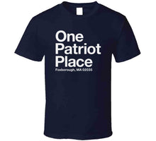 Load image into Gallery viewer, One Patriot Place New England Football Fan T Shirt - image_f8ddca89-320b-4d9a-a3c5-8740acecc6fc