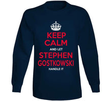 Load image into Gallery viewer, Keep Calm And Let Stephen Gostkowski New England Football T Shirt - image_f93fa05d-7cd1-4e15-ba1c-74aae0eb3847
