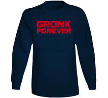 Load image into Gallery viewer, Rob Gronkowski Gronk forever New England Football Fan v2 T Shirt - image_f9454bad-eb54-46c0-a986-c605cf47352e