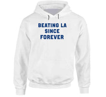 Load image into Gallery viewer, Beating La Since Forever New England Football Fan T Shirt - image_fb7a3188-dc5b-4cc5-bd2d-386aba99a957