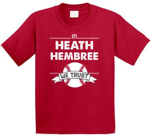 Load image into Gallery viewer, Heath Hembree We Trust Boston Baseball Fan T Shirt - image_fc1f4770-a316-4b8a-96fa-7eb8b390c271