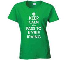 Load image into Gallery viewer, Kyrie Irving Keep Calm Boston Basketball Fan T Shirt - image_fd643054-01f9-4829-a97c-61fee8ccea64