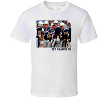 Load image into Gallery viewer, Bet Against Us New England Football Team Fan T Shirt - image_fece90aa-b85a-4a9e-8681-6057f8ee8159