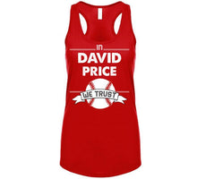 Load image into Gallery viewer, David Price We Trust Boston Baseball Fan T Shirt - image_ff5c5f08-9723-490a-8d97-7e4bae9cfdcd