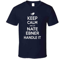 Load image into Gallery viewer, Nate Ebner Keep Calm New England Football Fan T Shirt - image_ffad8871-cef2-41e2-b4c2-146d0b3f3752