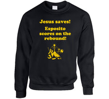 Load image into Gallery viewer, Jesus Saves Esposito Scores on the rebound Boston Hockey Fan v2 T Shirt - image_ffe69978-e2ce-43d5-80af-743dd25e6380